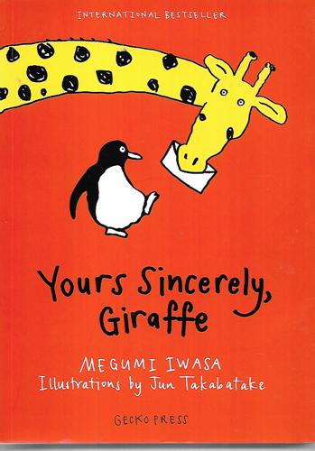 Yours Sincerely, Giraffe by Megumi Iwasa