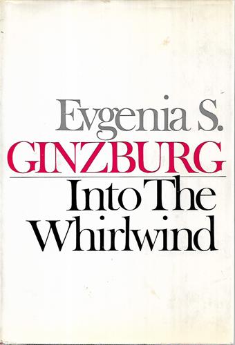 Into the Whirlwind by Evgenia Ginzburg