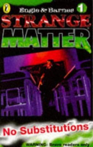 Strange Matter: No Substitutions by Marty M. Engle