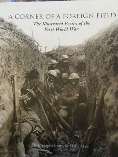 A Corner of a Foreign Field: the Illustrated Poetry of the First World War