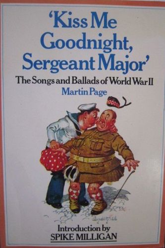 Kiss Me Goodnight, Sergeant-Major by Martin Page