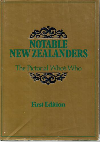 Notable New Zealanders: the Pictorial Who's Who - First Edition by Desney Jackson and Ray Knox