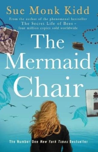 The Mermaid Chair by Sue Monk Kidd