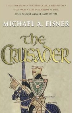 The Crusader by Michael Eisner