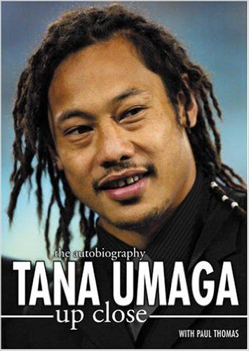 Tana Umaga: Up Close by Tana Umaga