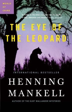 The Eye of the Leopard by Henning Mankell