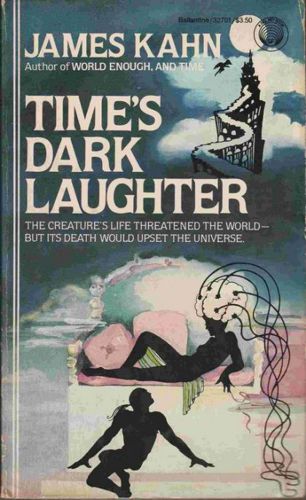 Time's Dark Laughter by James Kahn