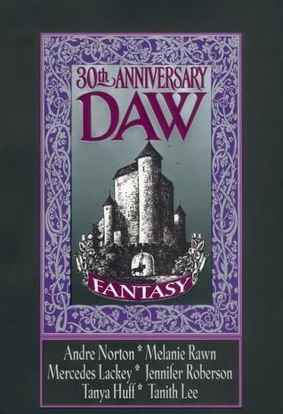 DAW 30th Anniversary Fantasy Anthology by Sheila Gilbert and Betsy Wolheim