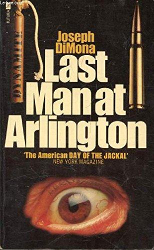 Last Man At Arlington by Joseph Dimona