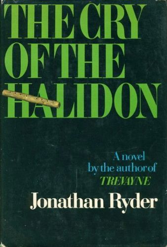 The Cry of the Halidon by Jonathan Ryder