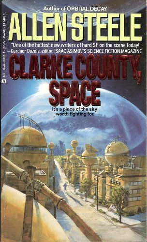 Clarke County, Space by Allen M. Steele