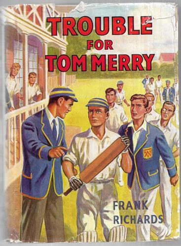 Trouble for Tom Merry (Fanfare Series) by Frank Richards