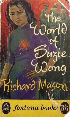 The World of Suzie Wong by Richard Mason