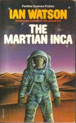 Martian Inca by Ian Watson