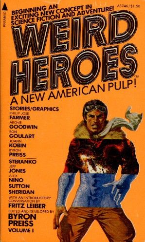 Weird Heroes Volume 1 by Byron Preiss