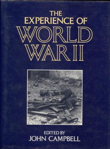 The Experience of World War II by John Campbell