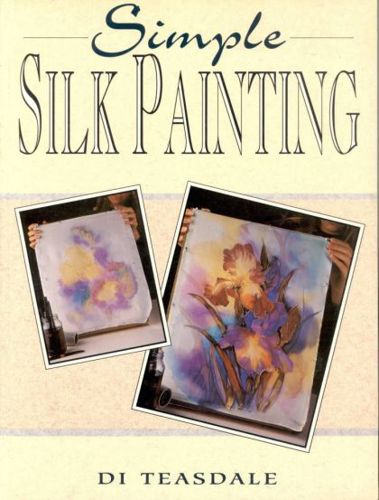 Simple Silk Painting by Di. Teasdale
