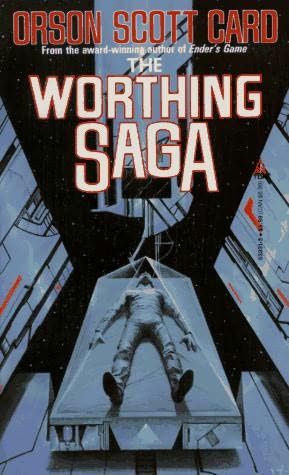 The Worthing saga by Orson Scott Card