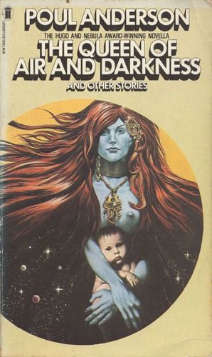 The Queen Of Air And Darkness by Poul Anderson