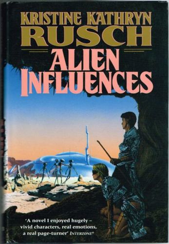 Alien Influences by Kristine Kathryn Rusch