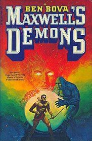 Maxwell's Demons (An Analog Book) by Ben Bova