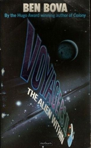 Voyagers II: The Alien Within by Ben Bova