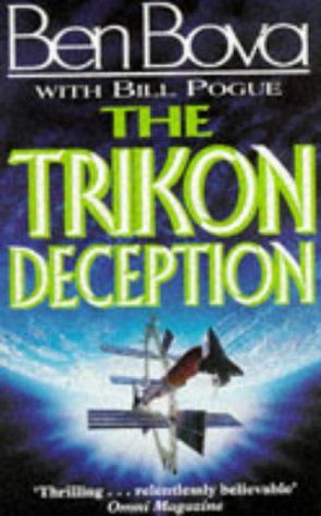 The Trikon Deception by Ben Bova and Bill Pogue