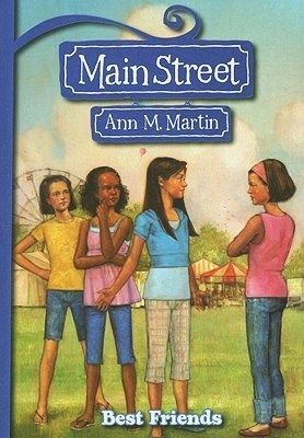 Best Friends (Main Street) by Ann M. Martin