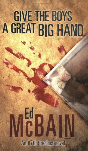 Give the Boys a Great Big Hand by Ed McBain