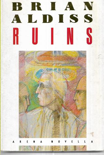 Ruins (Arena Novella) by Brian Aldiss