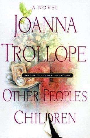 Other People's Children by Joanna Trollope