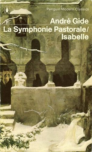 La Symphonie Pastorale/Isabelle by André Gide