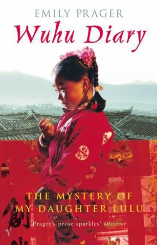 Wuhu Diary by Emily Prager