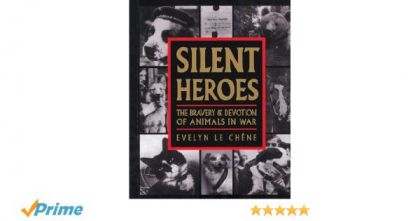 Silent heroes by Evelyn Le Chene