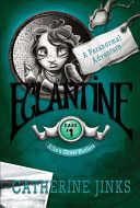 Eglantine: A Paranormal Adventure (Allie's Ghost Hunters series) by Catherine Jinks