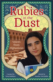 Rubies in the Dust: Voices From Afghanistan by Tariq Habibyar and Heather Mcquillan