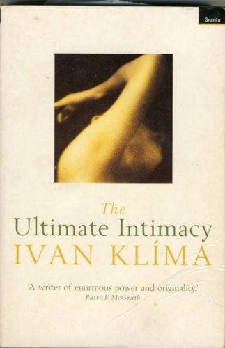 The Ultimate Intimacy by A. G. Brain and Ivan Klima