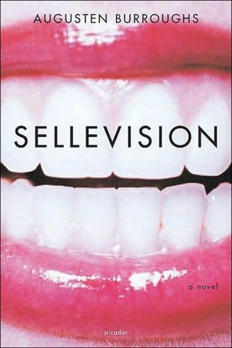Sellevision by Augusten Burroughs