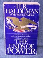 Ends of Power by H. R. Haldeman