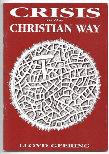 Crisis in the Christian way by Lloyd Geering