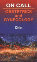 On Call Obstetrics And Gynecology by Homer G. Chin