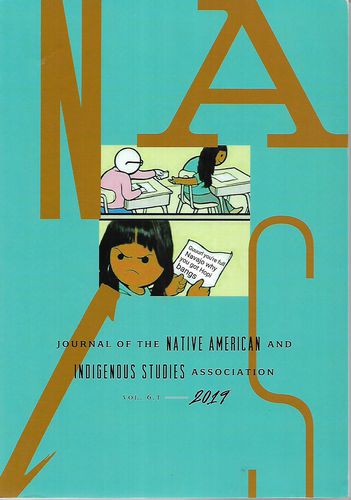 Journal of the Native American And Indigenous Studies Association Volume 6.1 2019 (Nais)