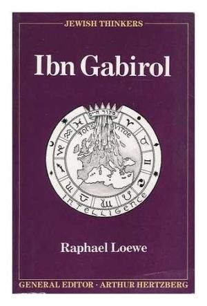 Ibn Gabirol by Raphael Loewe