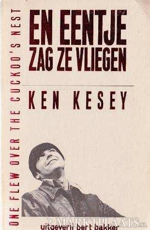 En Eentje Zag Ze Vliegen by Ken Kesey
