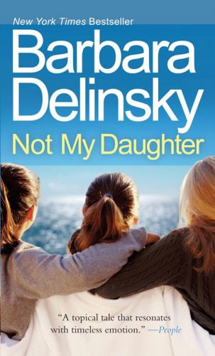 Not My Daughter by Barbara Delinsky