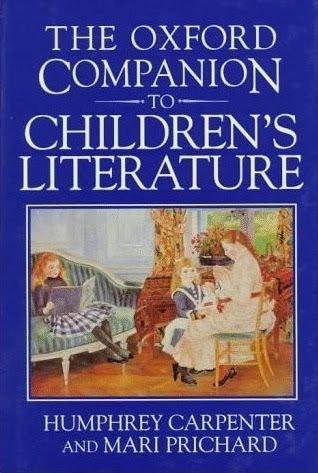 The Oxford Companion To Children's Literature by Humphrey Carpenter and Mari Prichard