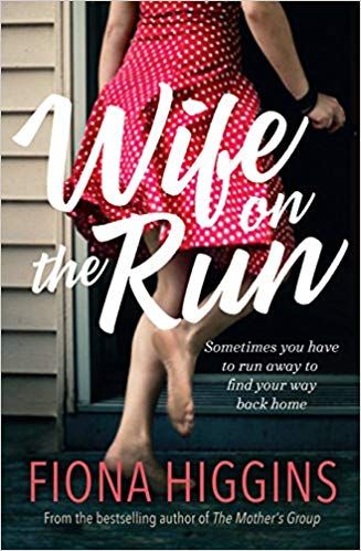 Wife on the Run by Fiona Higgins