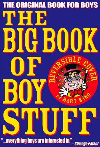 The Big Book of Boys Stuff by Bart King