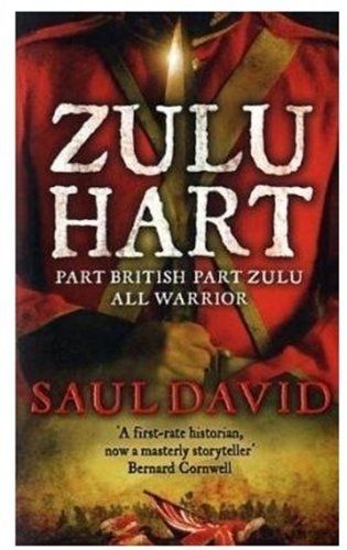 Zulu Hart by Saul David