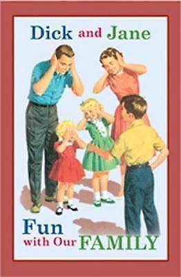 Dick And Jane Fun with Our Family